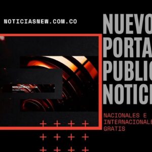 NUEVO PORTAL PARA PUBLICAR NOTICIAS NACIONALES E INTERNACIONALES GRATIS