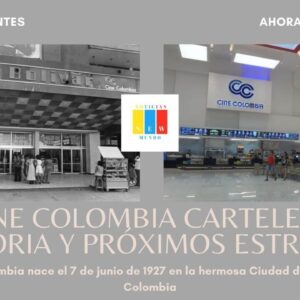 CINE COLOMBIA CARTELERA Y PRÓXIMOS ESTRENOS