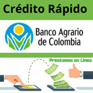 Crédito Rápido Banco agrario Colombia