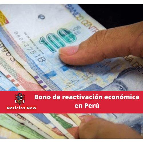 Bono por reactivación económica en Perú